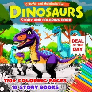 Dive into Dino Fun: 170 Coloring Pages + 10 Exciting Stories!
