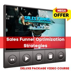 Sales Funnel Optimization Strategies (Video Course)