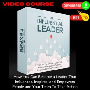 The Influential Leader Upgrade Package (Video Course)